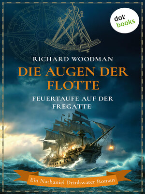cover image of Die Augen der Flotte--Feuertaufe auf der Fregatte Cyclops